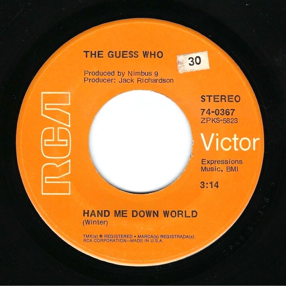Guess Who 45 Hand Me Down World / Runnin' Down The Street on RCA Victor VG+ Rock
